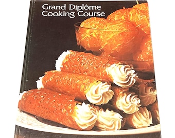 Grand Diplôme Cookbook: Classic Culinary Guide (Vintage Hardcover, Pre-Owned)