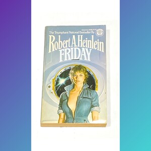 Robert Heinlein - Friday - Paperback - Vintage Book - Science Fiction book - Pre Owned Used