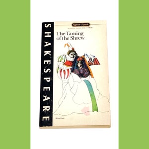 The Taming of the Shrew - William Shakespeare - Play Theatre - Classic Literature - Vintage Paperback - Pre Owned Book - Very Good Condition