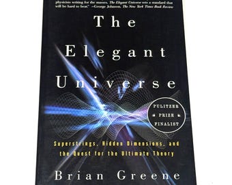 May include: A hardcover book titled "The Elegant Universe" by Brian Greene. The cover is black with a blue and white abstract design. It is a Pulitzer Prize finalist and a national bestseller.