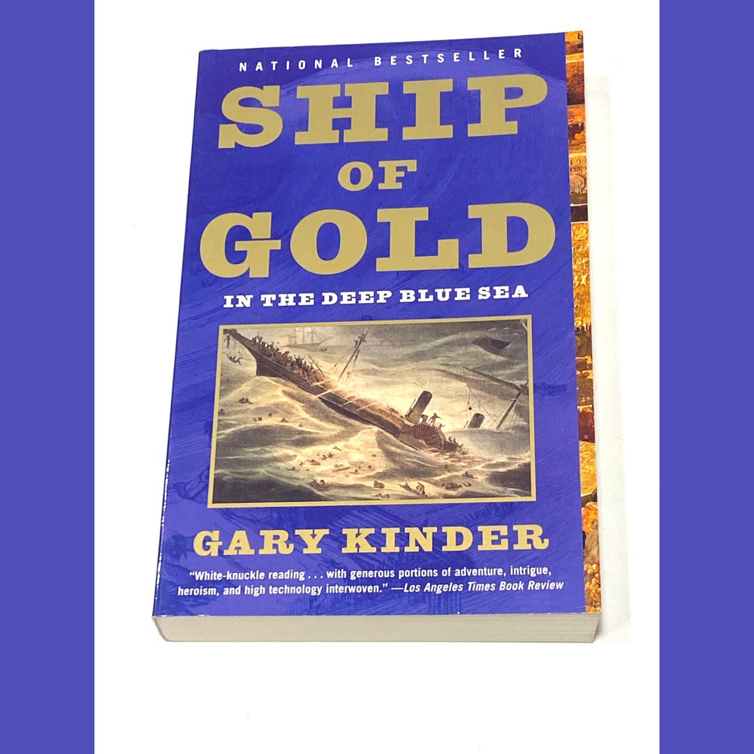 Ship of Gold in the Deep Blue Sea - Gary Kinder - SS Central America - Vintage Paperback Book ...