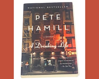 Used Fiction Paperback Book - A Drinking Life - Pete Hamill - Vintage Contemporary Novel - Classic Fiction - PreOwned Good