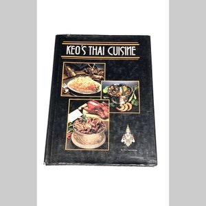 Used Cookbook - Keo&#39;s Thai Cuisine - Thai - Vintage Thai Cooking Book - Cook Book Gift Idea - Gift for Chef - Pre Owned Good Condition