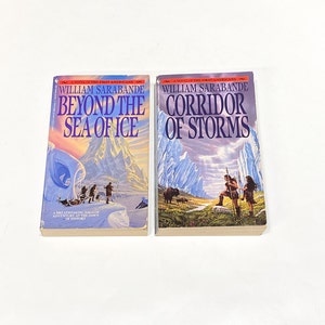 William Sarabande - Beyond the Ice - Corridor of Storms - Vintage Fantasy Paperback Lot of 2 - Pre Owned Book - Very Good Condition