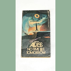No Time Like Tomorrow - Brian Aldiss - Vintage Sci Fi Paperback Book - Science Fiction - Pre-Owned Used - Very Good Condition