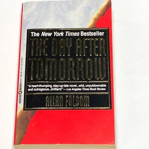 The Day After Tomorrow - Allan Folsom - Classic Literature - Fiction Novel - Vintage Paperback Book - Pre Owned Book - Very Good Condition