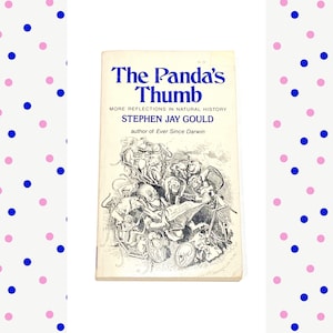 The Panda&#39;s Thumb - Stephen Jay Gould - Natural History Book - Science Book - Vintage Paperback Book - Good Condition