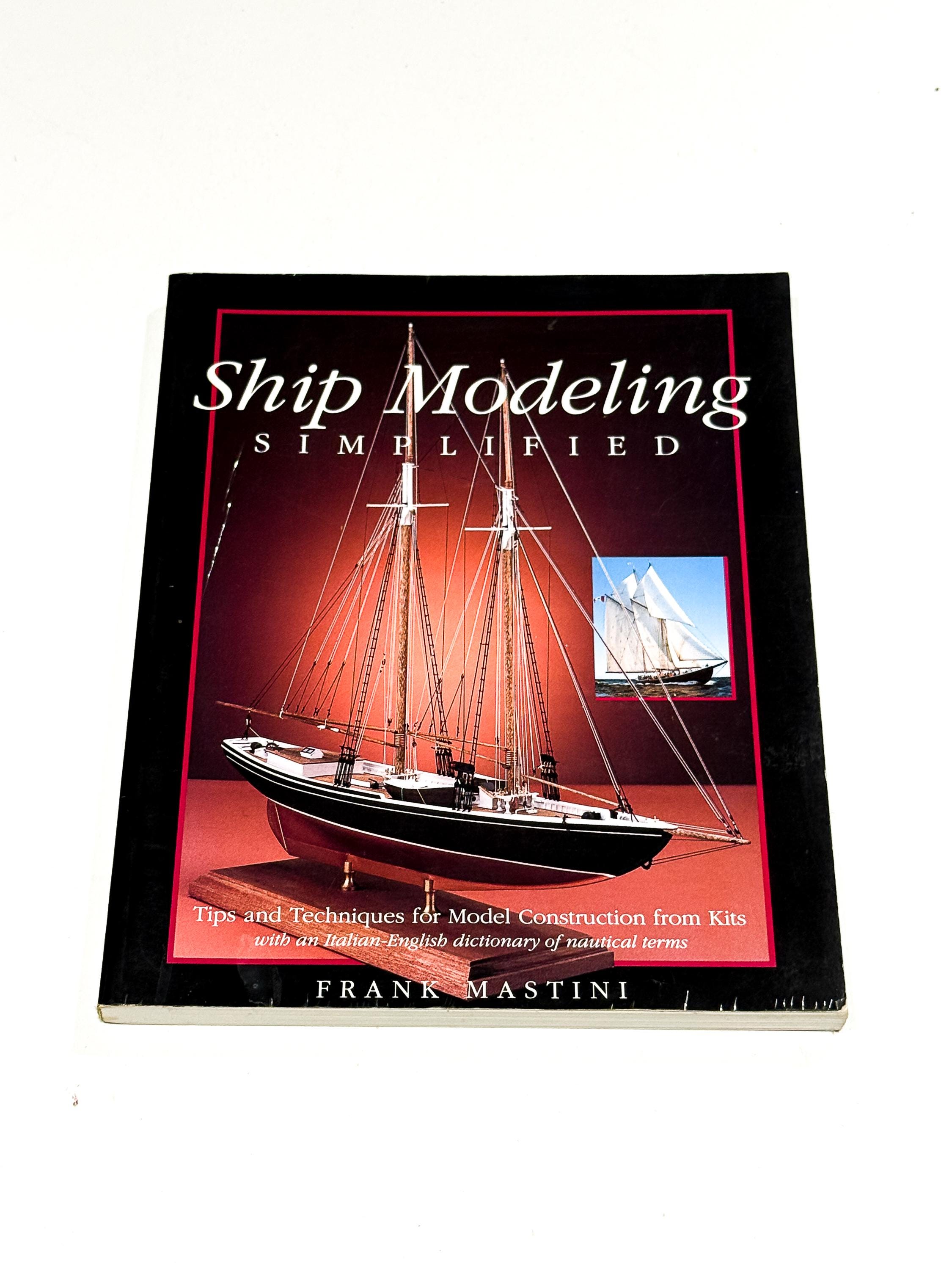 Guidebook Model Ship Modeling Guidebook: Model Construction and Rigging (pre-owned 1990 ...