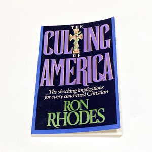 The Culting of America - Ron Rhodes - Cult Book - Non-Fiction Paperback Book - Classic Paperback Softcover Book - Pre Owned - Very Good