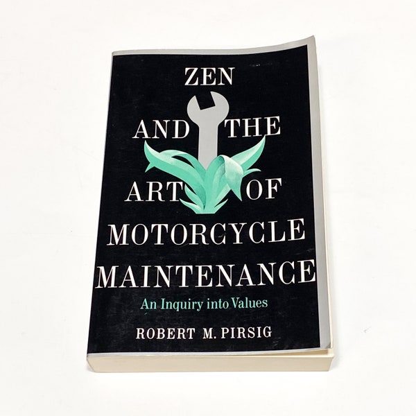 Zen and the Art of Motorcycle Maintenance - Robert Pirsig - Literary Fiction Novel - Softcover Book - Pre Owned - Very Good Condition