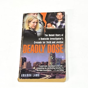Serial Crime True Crime Book – Deadly Dose - Eric & Ann Miller - Amanda Lamb - Vintage Paperback Book - Killer Memoir Bio - Used  Good
