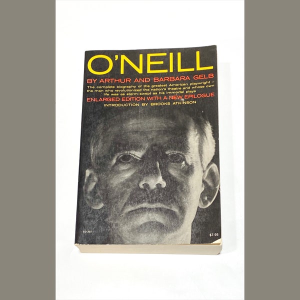 Eugene O'Neill Biography - Arthur Gelb - Enlarged Edition - Classic Biography - Vintage Paperback Book - Very Good Condition
