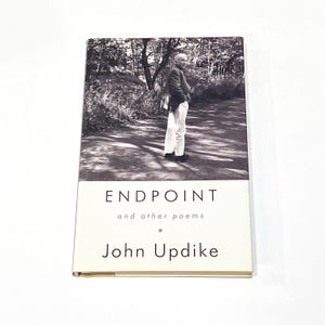 John Updike - Endpoint and Other Poems - Vintage Hardcover - Poem Book of Poetry Collection - Contemporary Poet - Preowned Good