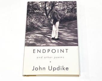 John Updike - Endpoint and Other Poems - Vintage Hardcover - Poem Book of Poetry Collection - Contemporary Poet - Preowned Good