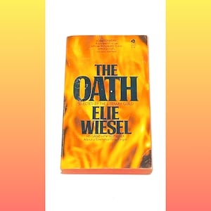 The Oath - Elie Wiesel - Vintage Paperback Novel - Classic Literature - Fiction Book - Pre Owned Used Book - Very Good Condition