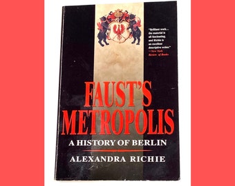 Faust's Metropolis: History of Berlin – Vintage Paperback Book
