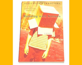 May include: A book cover with a red, white, and blue striped shirt on a child. The book title is "Running with Scissors" by Augusten Burroughs. The book is a memoir and a New York Times bestseller.