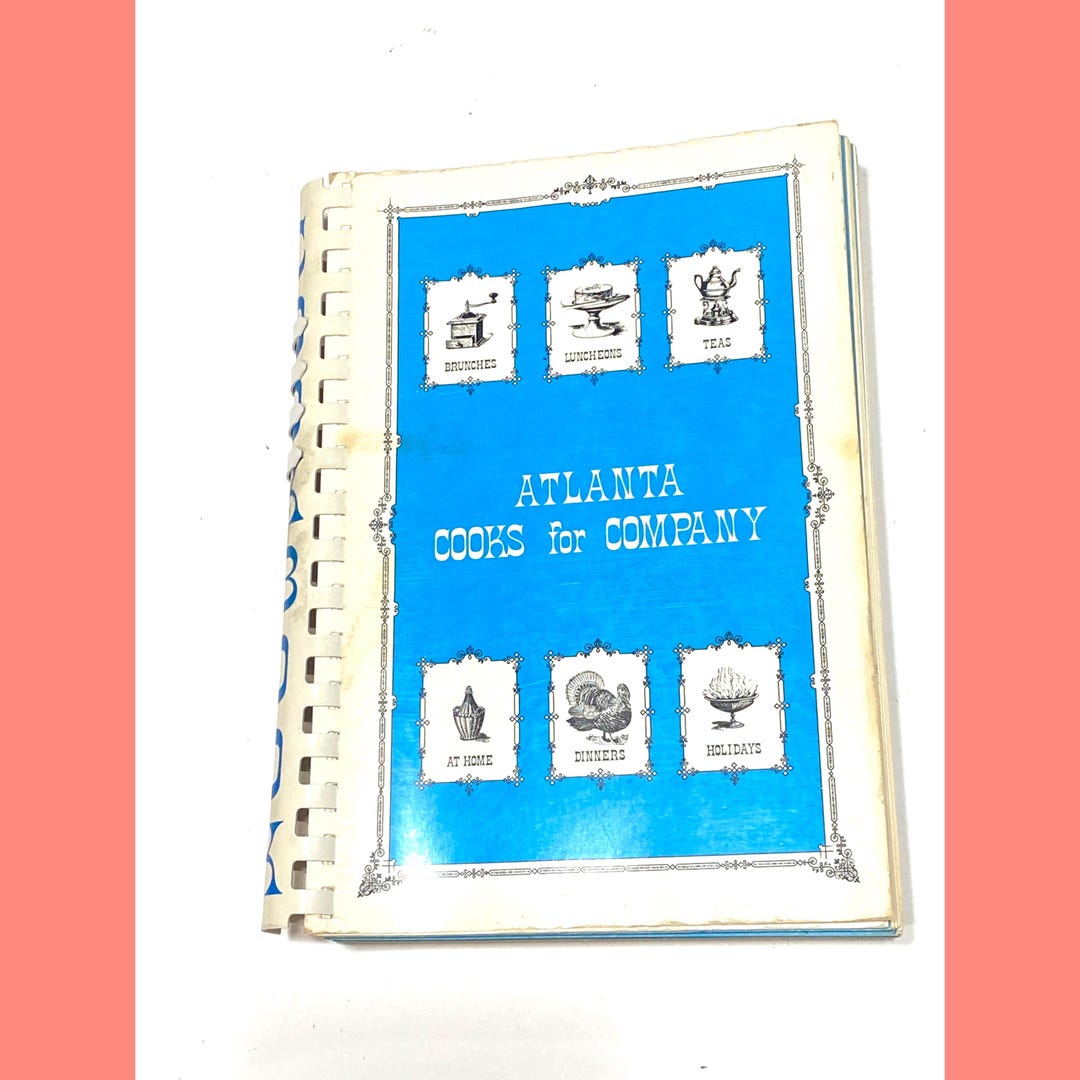 Atlanta Cooks for Company Cookbook: Vintage Southern Recipes (pre-owned ...