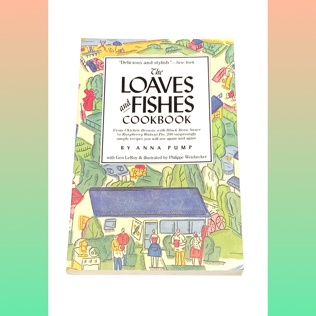 The Loaves and Fishes Cookbook Anna Pump Vintage Cookbook Etsy