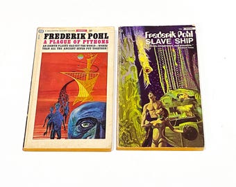 May include: Two vintage science fiction paperback books with colorful covers. The book on the left is titled "A Plague of Pythons" by Frederik Pohl. The book on the right is titled "Slave Ship" by Frederik Pohl.