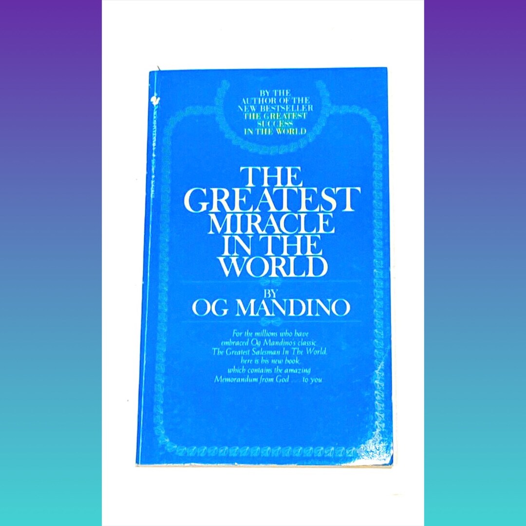 The Greatest Miracle In The World Audiobook The Greatest Miracle in the World - OG Mandino - Classic Literature