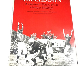 Touchdown - John F. Stegeman & Robert M. Willingham Jr. - Vintage Hardback - Georgia Bulldogs