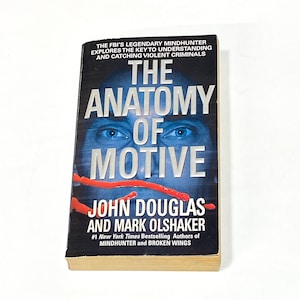 Serial Crime True Crime Book – The Anatomy of Motive - John Douglas - Mindhunter FBI - Vintage Paperback Book - Killer Biography - Used