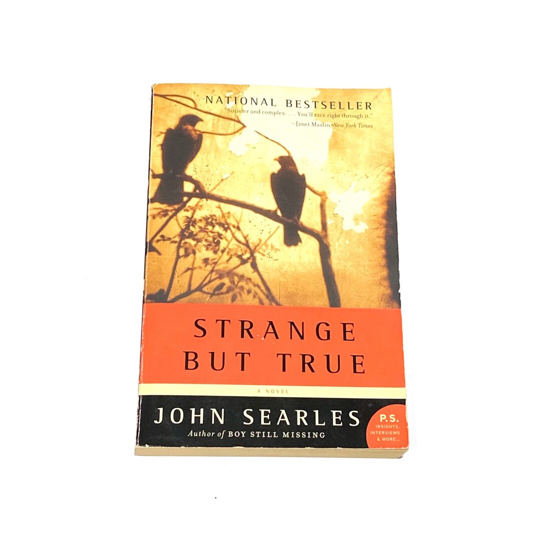 Used Fiction Paperback Book Strange but True John Searles Classic