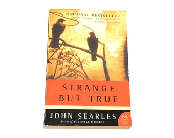 Used Fiction Paperback Book - Strange But True - John Searles - Classic Literature - Vintage Pre Owned - Good