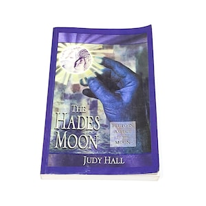 The Hades Moon - Judy Hall - Vintage Occult Book - Witchcraft - Mysticism - Esoteric Book - Pre Owned - Good