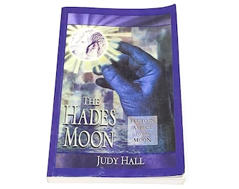 The Hades Moon - Judy Hall - Vintage Occult Book - Witchcraft - Mysticism - Esoteric Book - Pre Owned - Good