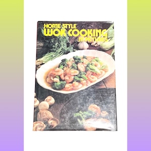 Used Cookbook - Home Style Wok Cooking In Pictures - Vintage - Pre Owned Cook Book - Good Condition