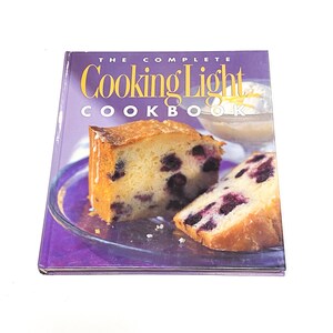 Used Cookbook - The Complete Cooking Light Cookbook - Vintage Hardcover Recipe Book - Kitchen Gift Idea - PreOwned Good
