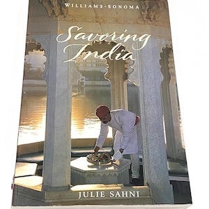 Used Cookbook - Savoring India - Williams Sonoma Vintage - Retro Recipes - Classic Cooking - PreOwned Good Condition