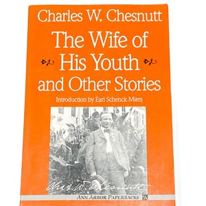Used Fiction Paperback Book - The Wife of His Youth and Other Stories - Charles W Chesnutt - Vintage Pre Owned Used - Good