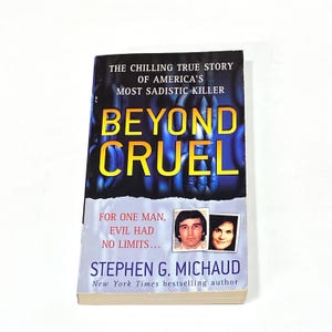 Serial Crime True Crime Book – Beyond Cruel - Stephen Michaud - Mike DeBardeleben - Vintage Paperback Book - Killer Memoir Bio - Used  Good