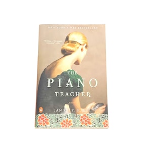 The Piano Teacher - Janice Y K Lee - Vintage Paperback - Contemporary Fiction - Pre-Owned Used Book - Good