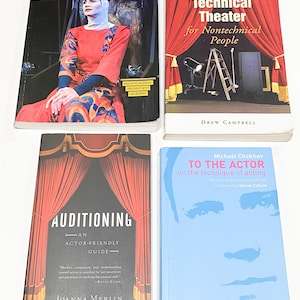 May include: Four books on a white surface. The books are titled "The Costume Designer's Handbook", "Technical Theater for Nontechnical People", "Auditioning: An Actor-Friendly Guide", and "To the Actor on the Technique of Acting". The books have various colors and designs.