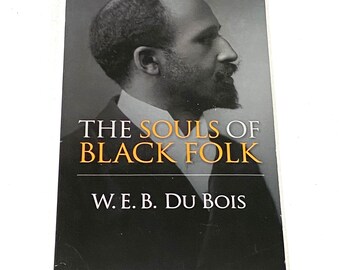 The Souls of Black Folk - W. E. B. Du Bois - PreOwned Good Paperback Book