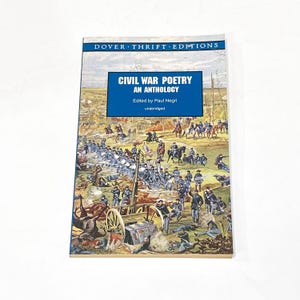 Civil War Poetry An Anthology - Dover Thrift Edition - Poem Book of Poetry Collection - Preowned Good