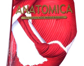 Anatomica - The Complete Home Medical Reference - Vintage Hardback - Human Body Guide