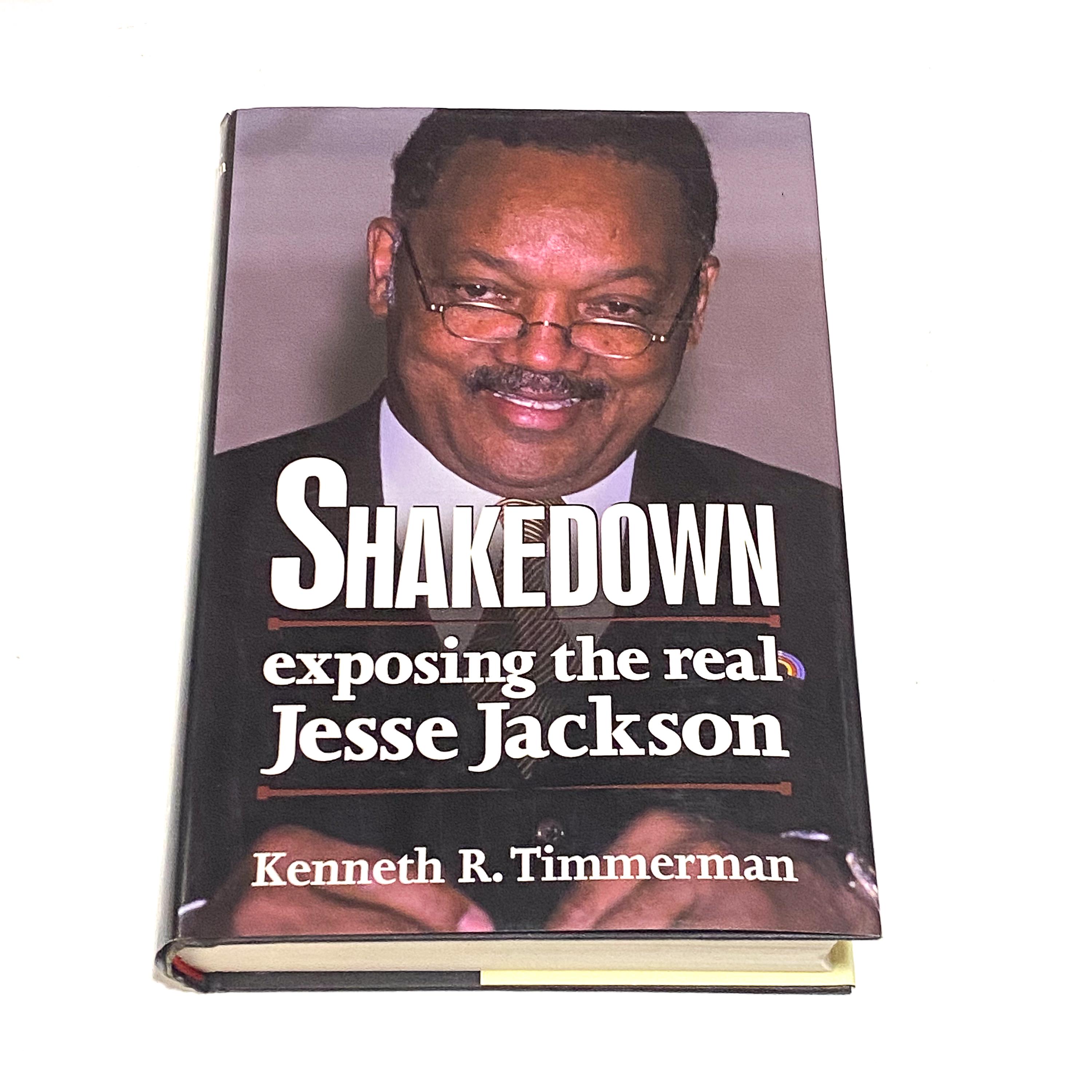 Shakedown - Exposing the Real Jesse Jackson - Kenneth Zimmerman - Vintage Memoir Bio Hardcover Book - Classic Life Story - PreOwned  Good