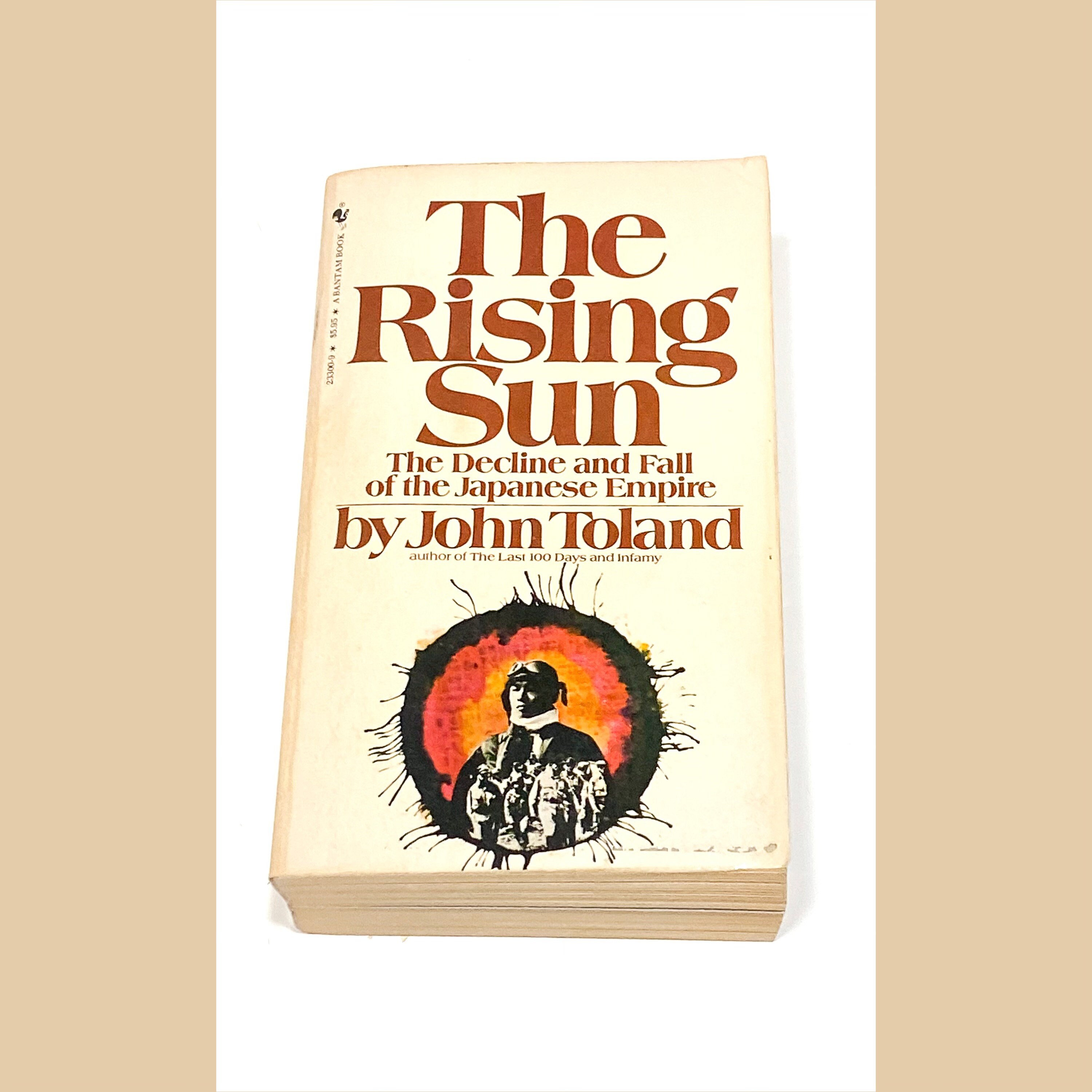 The Rising Sun: The Decline and Fall of the Japanese Empire, 1936-1945  (Modern Library War)