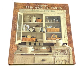 Longaberger Fresh from the Pantry Cookbook (2001 Vintage Hardcover, PreOwned Good)