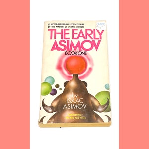 Isaac Asimov - Early Asimov - Sci Fi Book - Science Fiction Paperback - Pre Owned Used Book - Very Good Condition