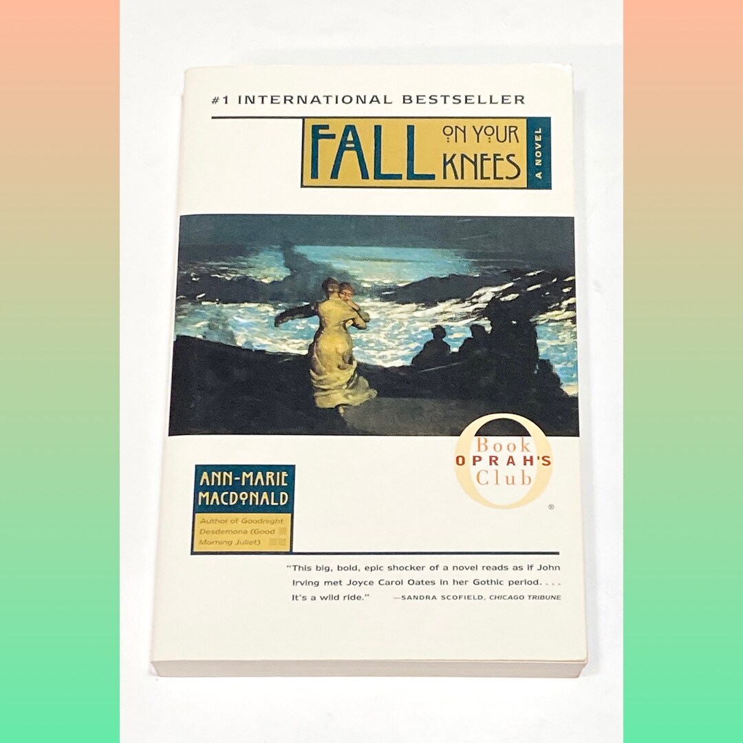 Fall on Your Knees - Ann Marie Macdonald - Vintage Paperback Novel - Classic Literature ...