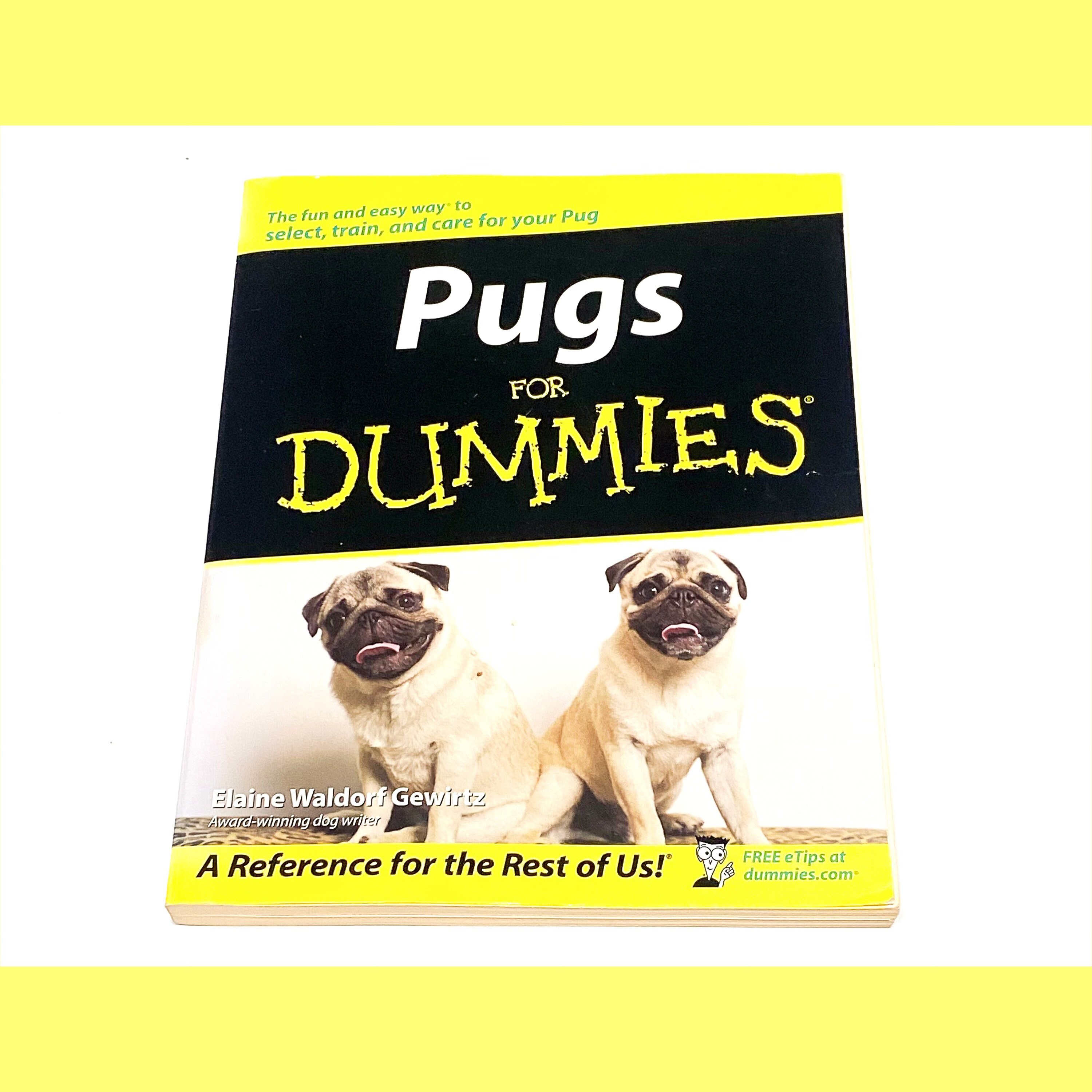Pugs for Dummies Pug Dog Book Dog Lover Gift Dog Breeds Book Dog  Behavior Book Pre-Owned Used Very Good Condition