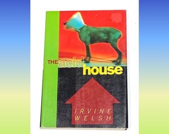 The Acid House - Irvine Welsh - Author of Trainspotting - Pre Owned Used Book - Very Good Condition