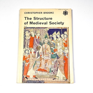 The Structure of Medieval Society - Christopher Brooke - Vintage Paperback Book - Medieval History Book - Good PreOwned