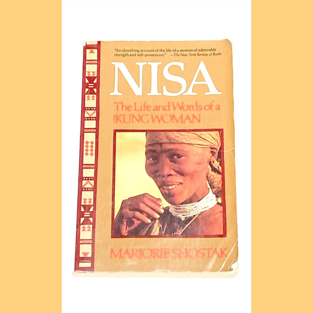 Nisa Life and Words of a Kung Woman Marjorie Shostak Vintage Paperback
